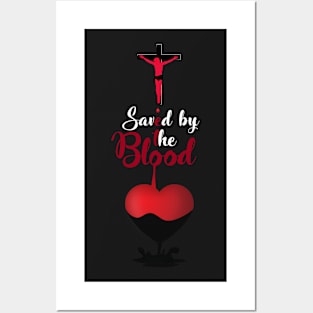 "Saved by Blood" Tee for Girls Posters and Art